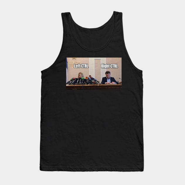 Left CTRL Vs Right CTRL Tank Top by benayache